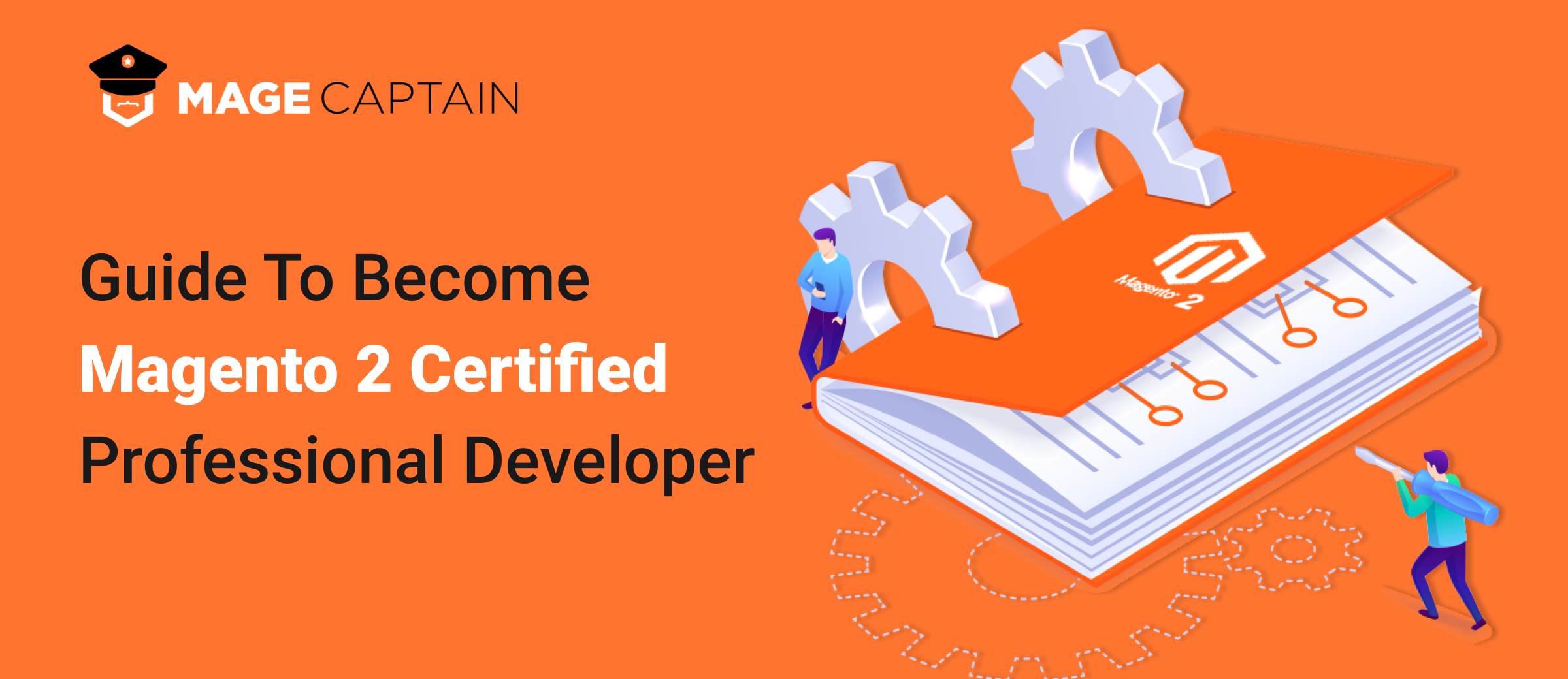 Guide To Become Magento 2 Certified Professional Developer 