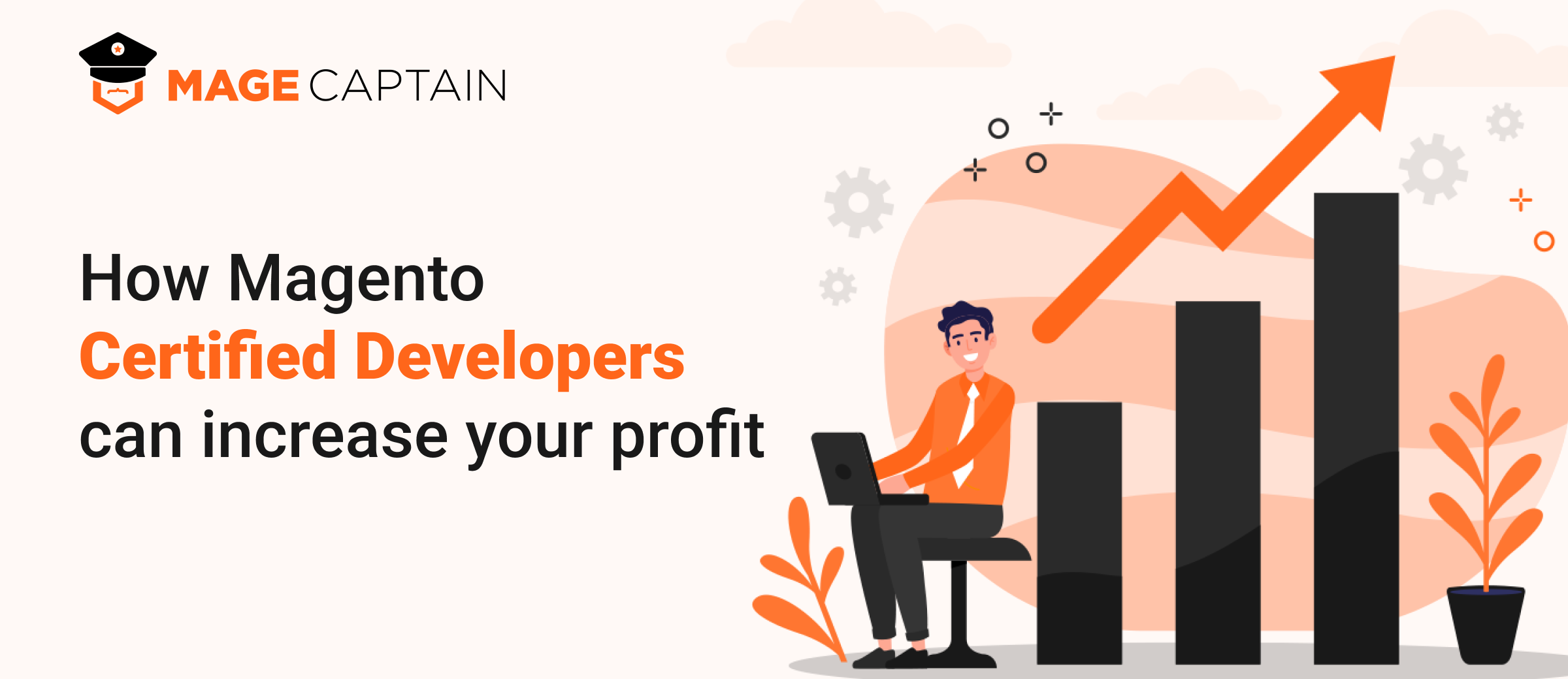 How Magento certified developers can increase your profit