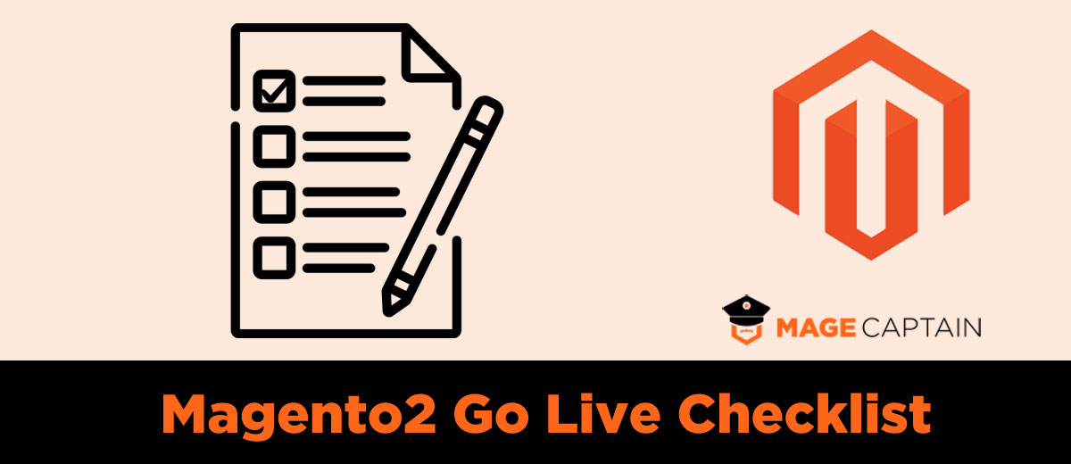 Magento 2 Go Live Checklist